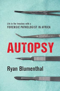 Autopsy - Ryan Blumenthal