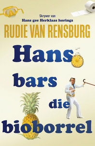 Hans Bars die Bioborrel - Rudie Van Rensburg
