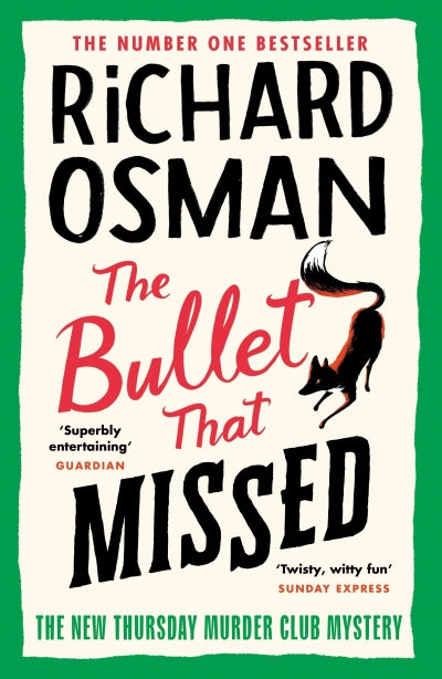 The Bullet that Missed - Richard Osman