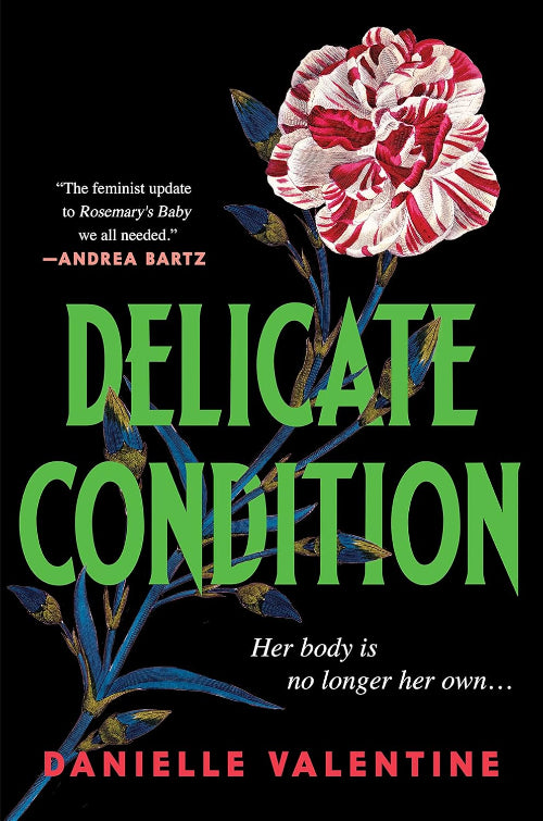 Delicate Condition - Danielle Valentine