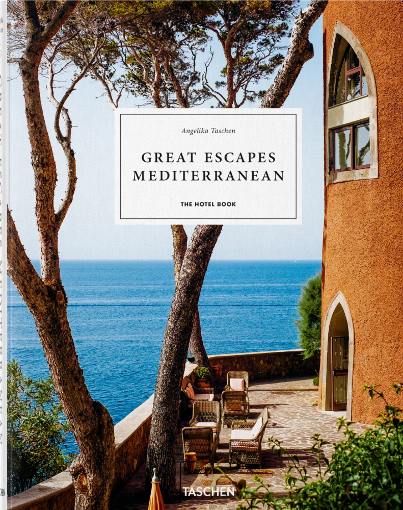 Great Escapes Mediterranean. The Hotel Book.