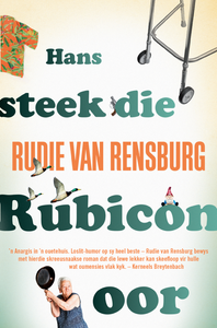 Hans Steek Die Rubicon Oor - Rudie van Rensburg