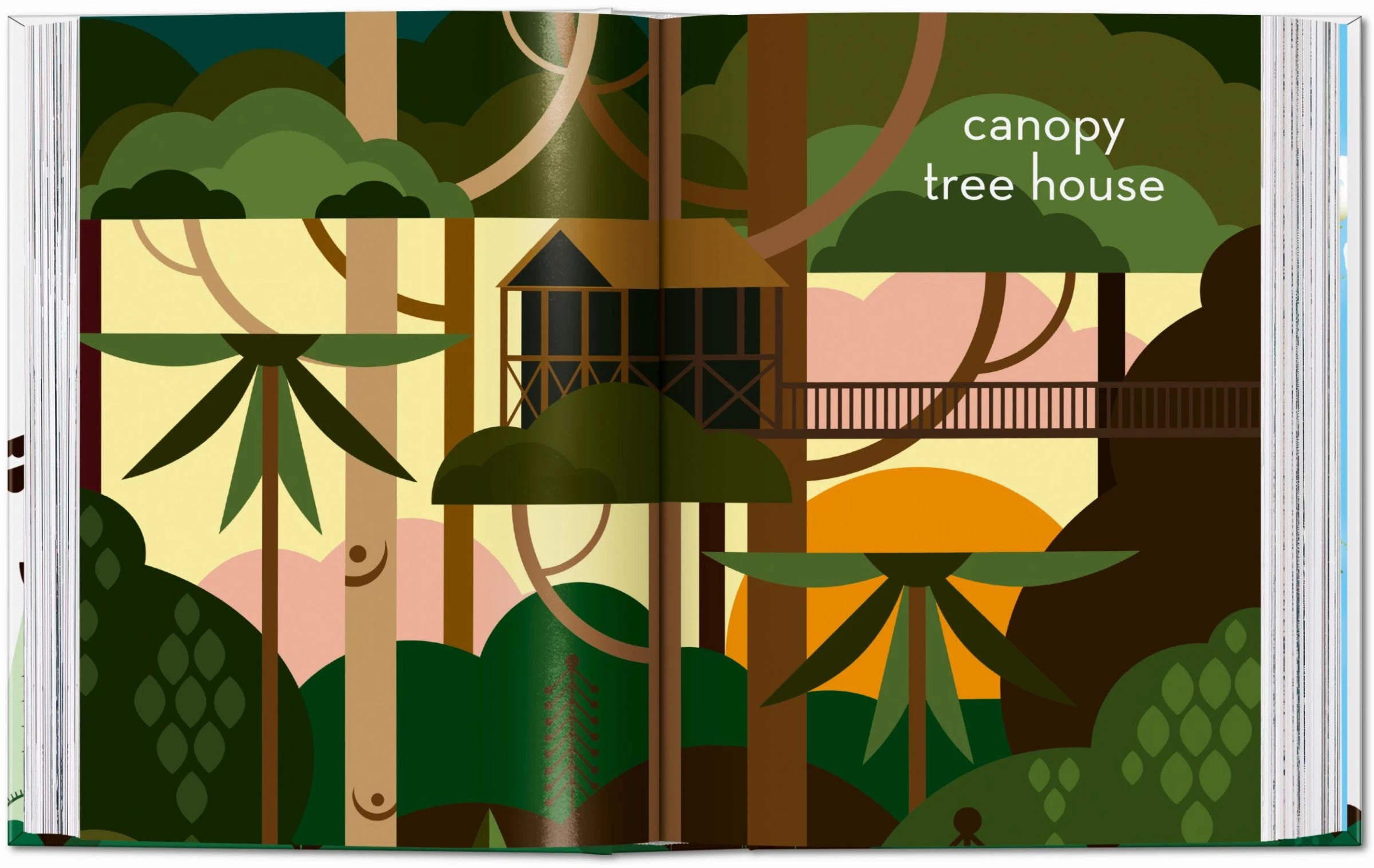 Tree Houses. 45th Ed.