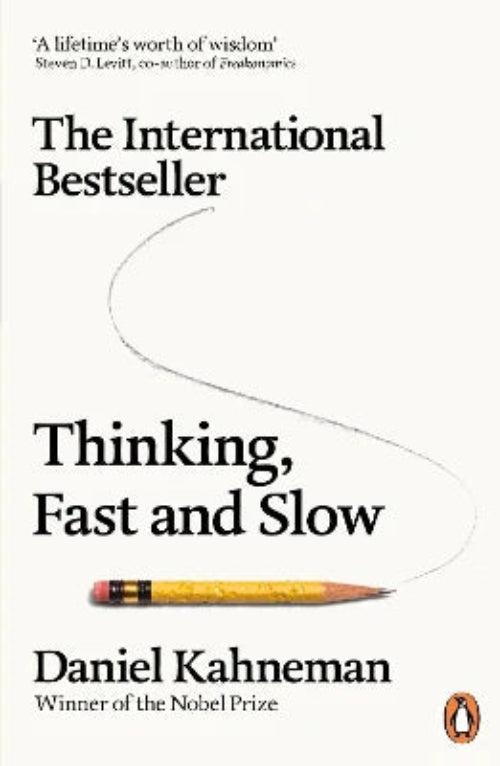 Thinking Fast And Slow - Daniel Kahneman